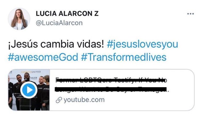"¡Jesús cambia vidas!" fue el mensaje con el que Lucía Alarcón acompañó un video de un canal cristiano / Imagen: Captura de pantalla, modificada para evitar la dispersión del mensaje violatorio de la ley.